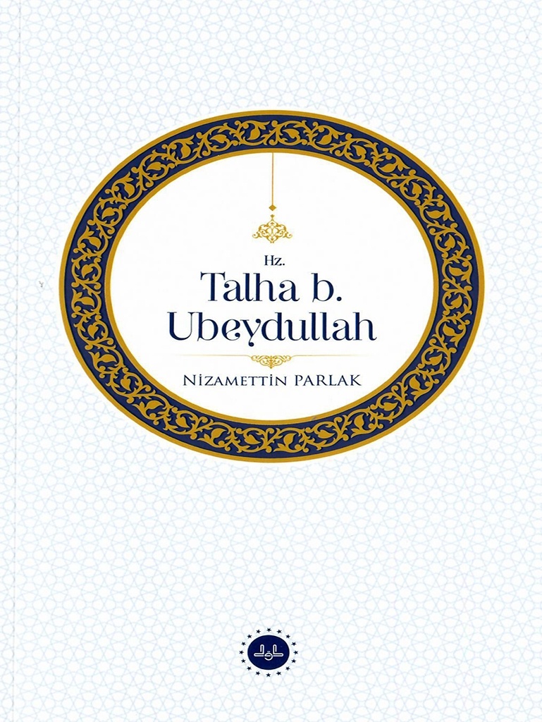 Hz. Talha b. Ubeydullah