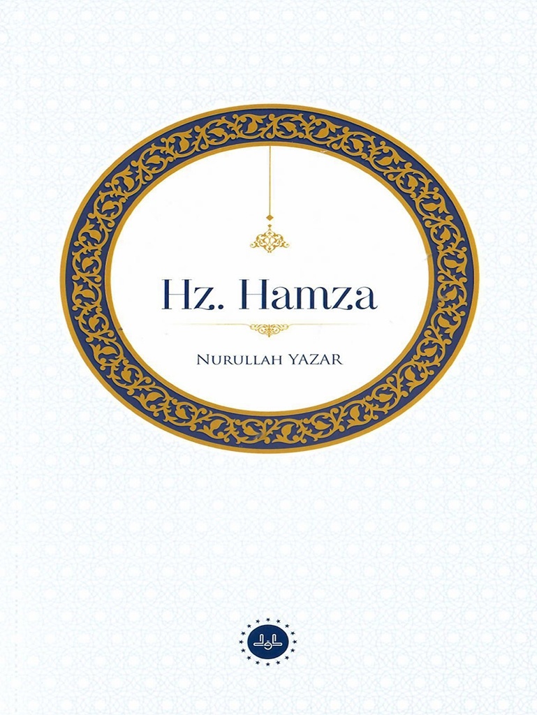 Nurullah Yazar Hz. Hamza