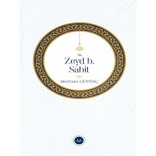 Mustafa Guvenc Hz. Zeyd b. Sabit