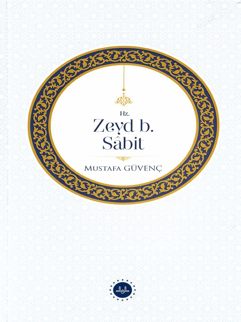 Mustafa Guvenc Hz. Zeyd b. Sabit