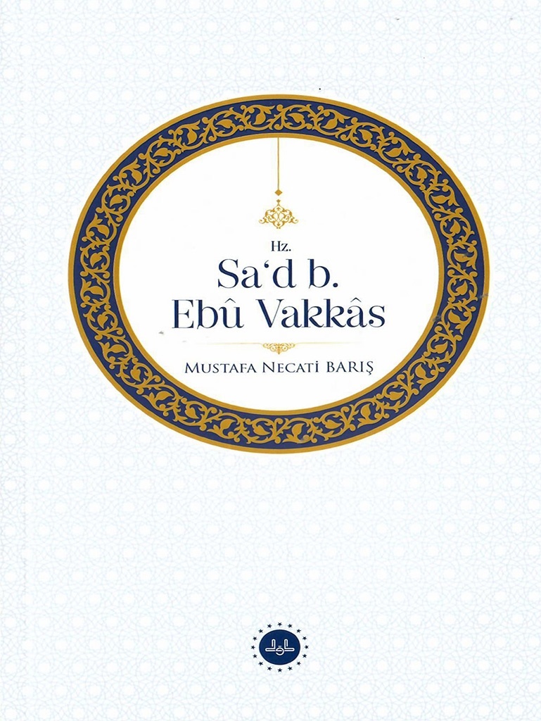 Hz. Sad b. Ebu Vakkas