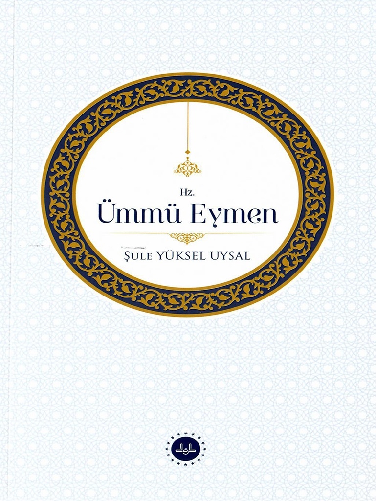 Dr. Şule Yüksel Uysal Hz. Ummu Eymen