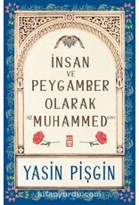 İnsan ve Peygamber Olarak Hz. Muhammed (sav)