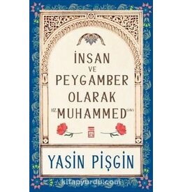 İnsan ve Peygamber Olarak Hz. Muhammed (sav)
