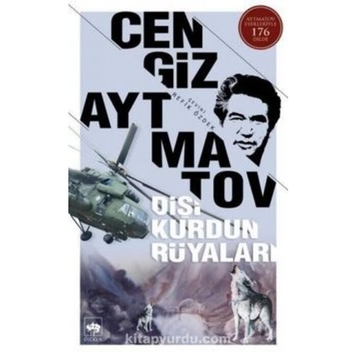 Cengiz Aytmatov Dişi Kurdun Rüyaları