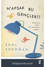 N’apsak Bu Gençleri?