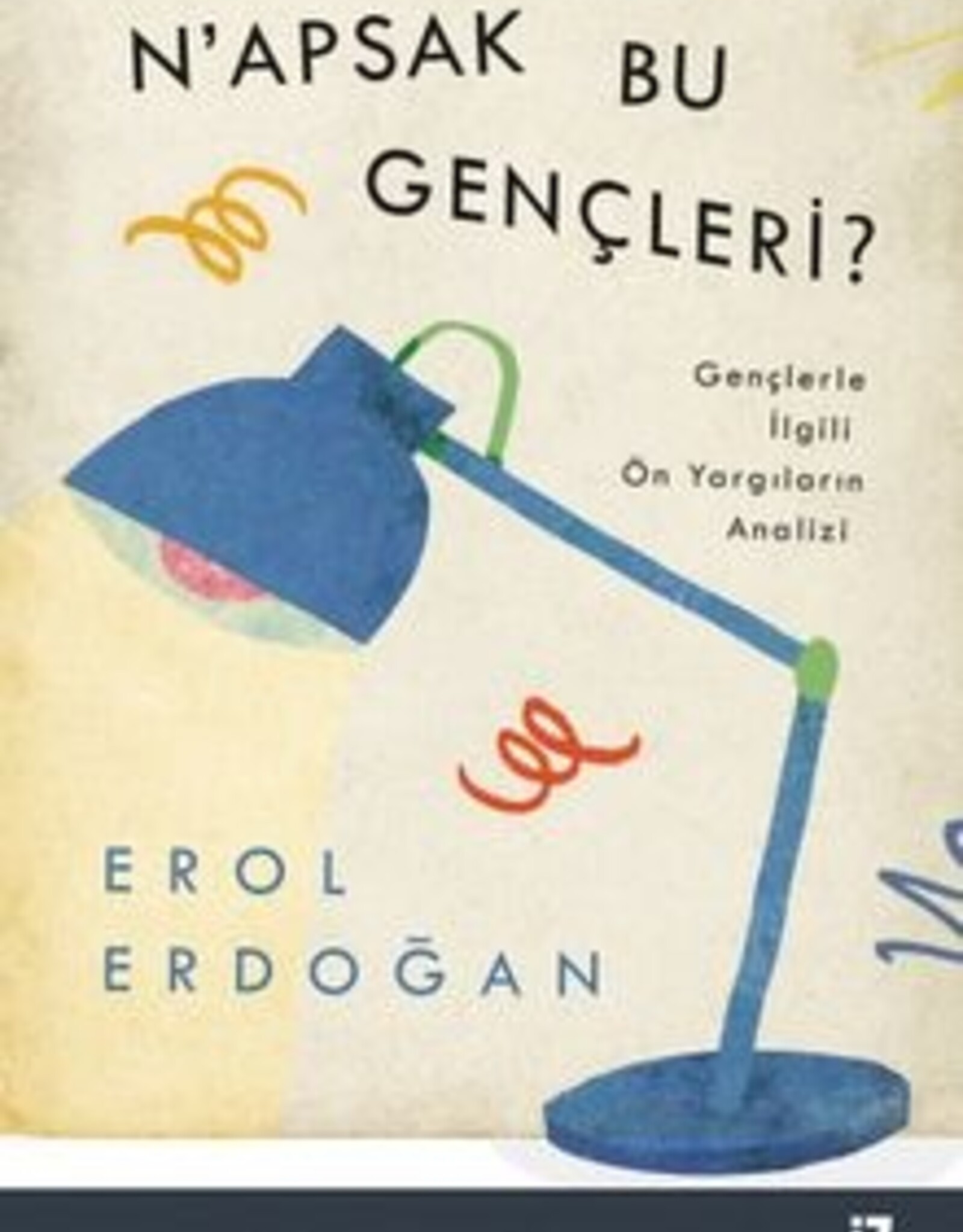 N’apsak Bu Gençleri?