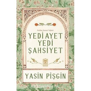 Yedi Ayet Yedi Şahsiyet Fatiha Suresi Tefsiri