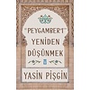 Hz. Peygamberi Yeniden Düşünmek