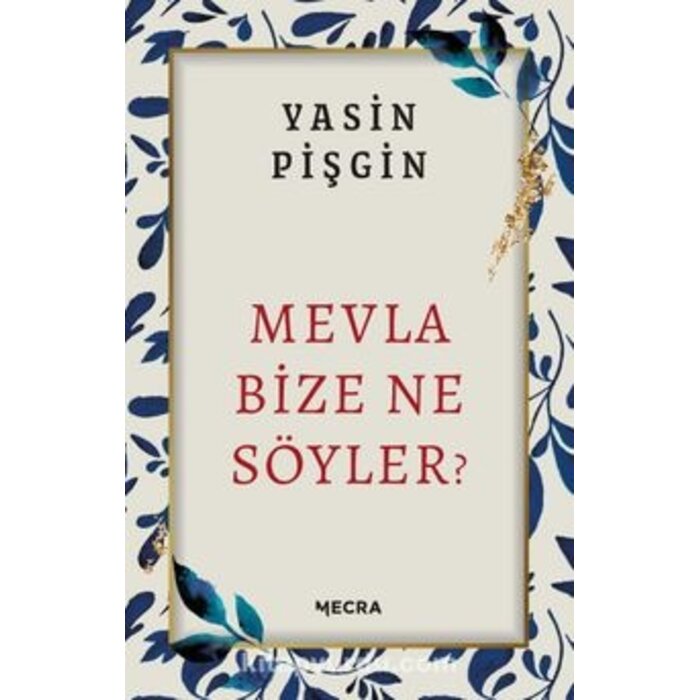 Yasin Pisgin Mevla Bize Ne Söyler?