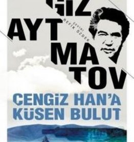 Cengiz Han'a Küsen Bulut