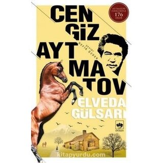 Cengiz Aytmatov Elveda Gülsarı