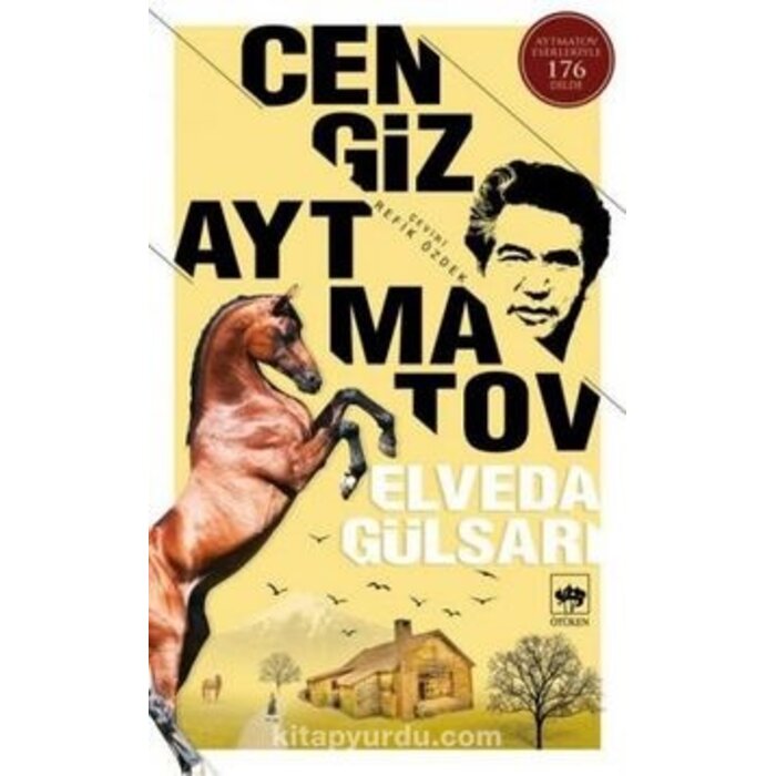 Cengiz Aytmatov Elveda Gülsarı