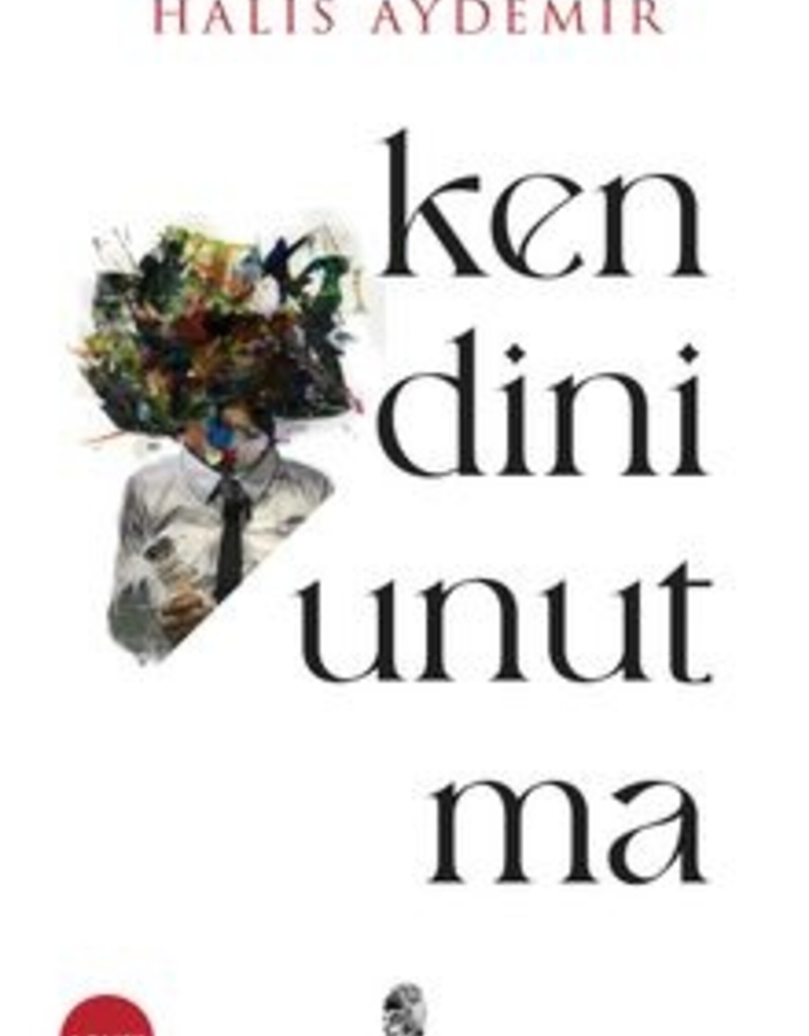 Kendini Unutma