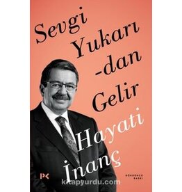 Sevgi Yukarıdan Gelir