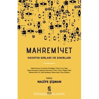 Nazife Sisman Mahremiyet Hayatın Sırları ve Sınırları