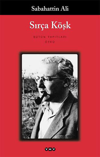 Sabahattin Ali Sırça Köşk