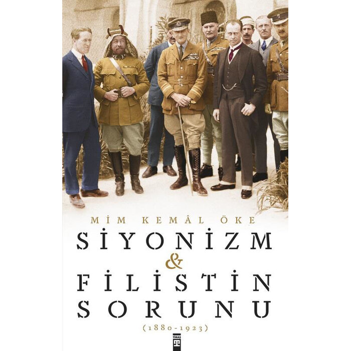 Mim Kemal Oke Siyonizm ve Filistin Sorunu
