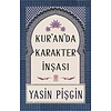 Kur’an’da Karakter İnşası