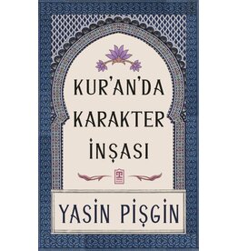 Kur'an'da Karakter İnşası