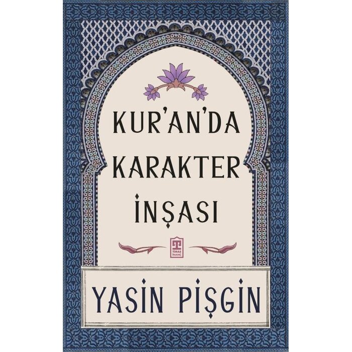 Yasin Pisgin Kur’an’da Karakter İnşası