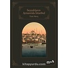 Seyyahların Aynasında Şehirlerin Sultanı İstanbul