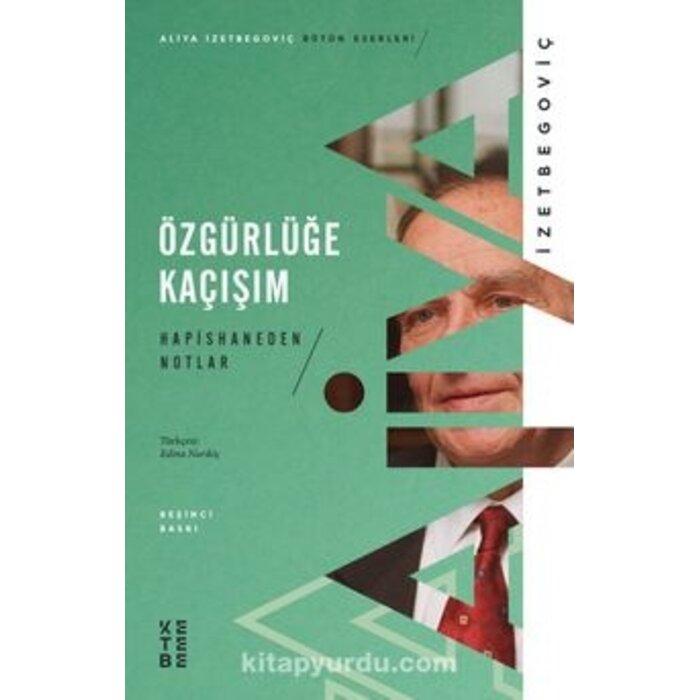 Özgürlüğe Kaçışım Hapishaneden Notlar (1983-1988)