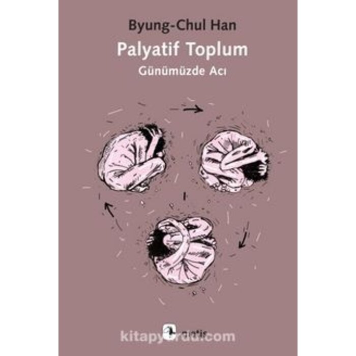 Palyatif Toplum Günümüzde Acı