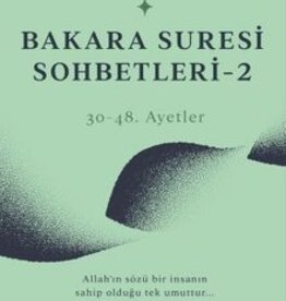 Bakara Suresi Sohbetleri 2