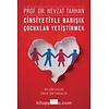 Cinsiyetiyle Barışık Çocuklar Yetiştirmek (Kız Gibi Kızlar, Erkek Gibi Erkekler)