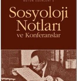 Sosyoloji Notları ve Konferansları