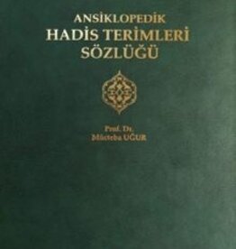 Ansiklopedik Hadis Terimleri Sözlüğü