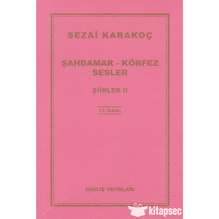 Sezai Karakoc Şahdamar Körfez Sesler