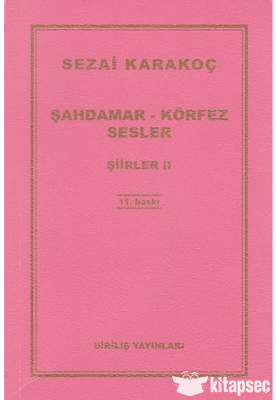 Sezai Karakoc Şahdamar Körfez Sesler