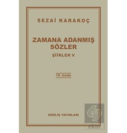 Zamana Adanmis Sozler