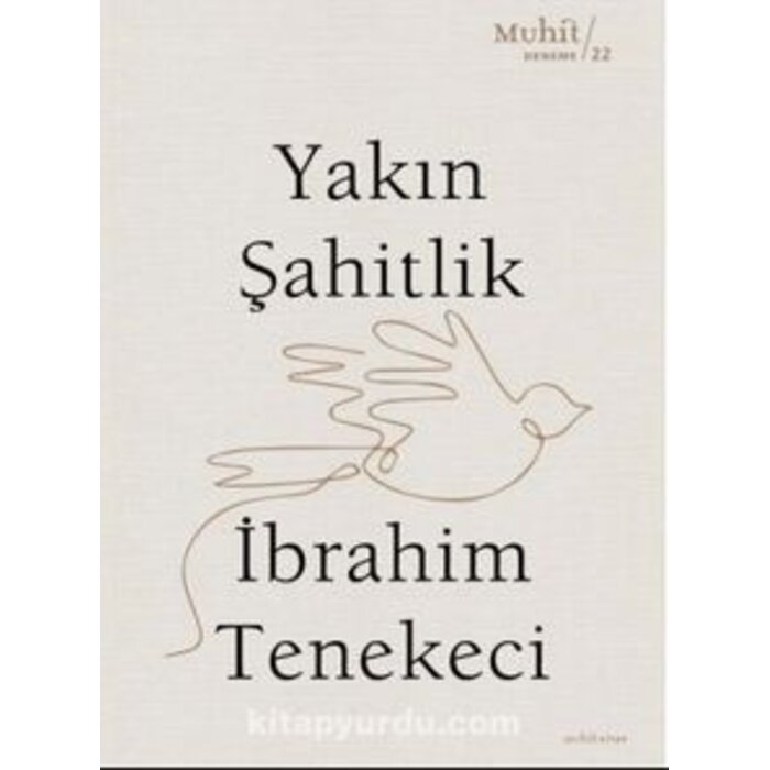 İbrahim Tenekeci Yakın Şahitlik