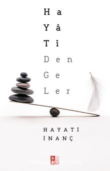 Hayati İnanç Hayati Dengeler