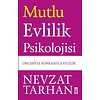 Mutlu Evlilik Psikolojisi