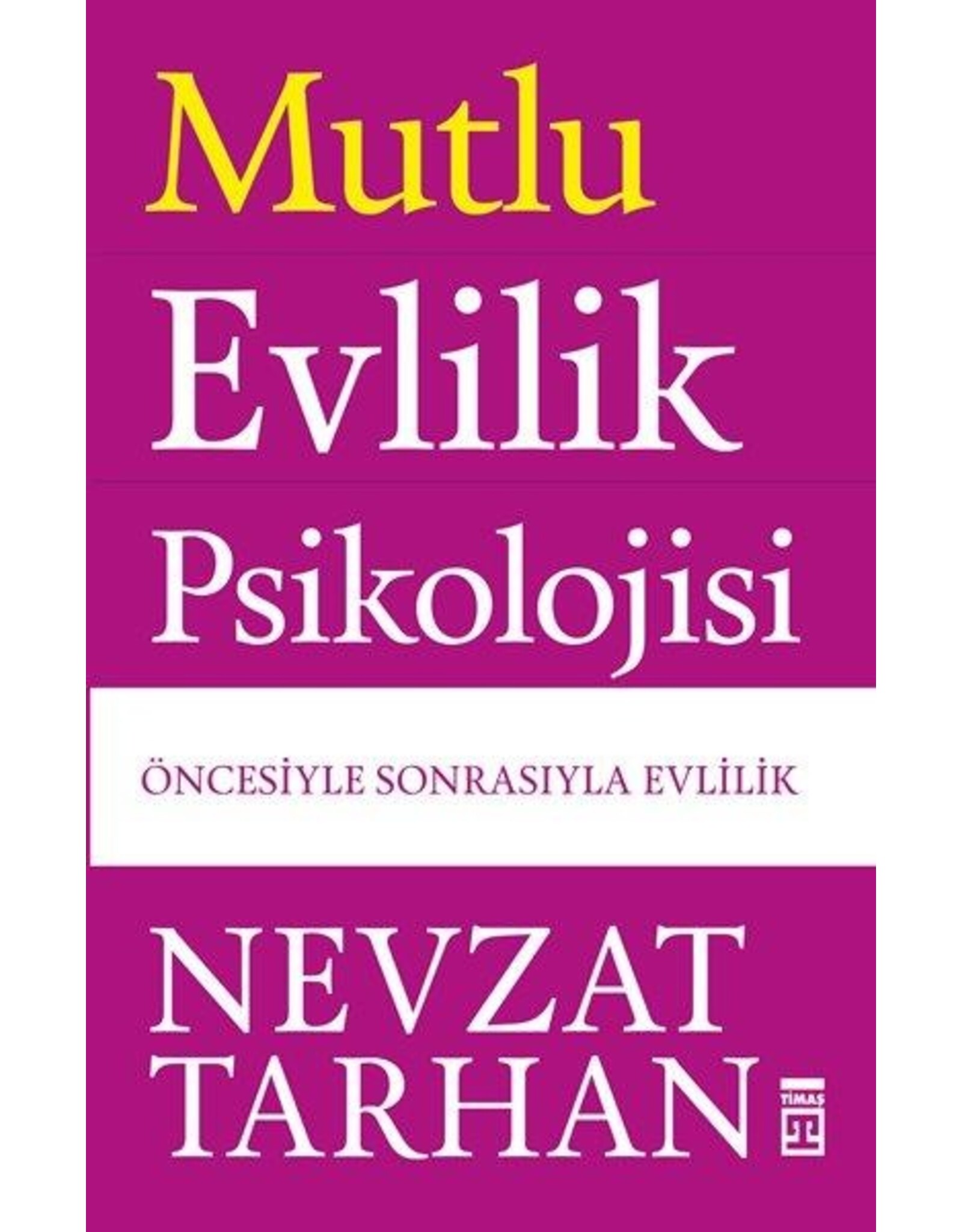 Mutlu Evlilik Psikolojisi