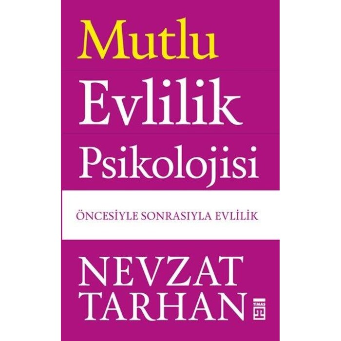Nevzat Tarhan Mutlu Evlilik Psikolojisi