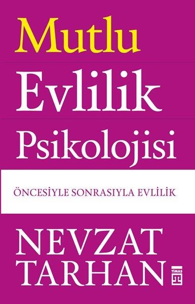 Nevzat Tarhan Mutlu Evlilik Psikolojisi