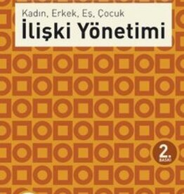 Kadın, Erkek, Eş, Çocuk İlişki Yönetimi