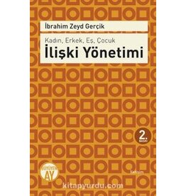 Kadın, Erkek, Eş, Çocuk İlişki Yönetimi