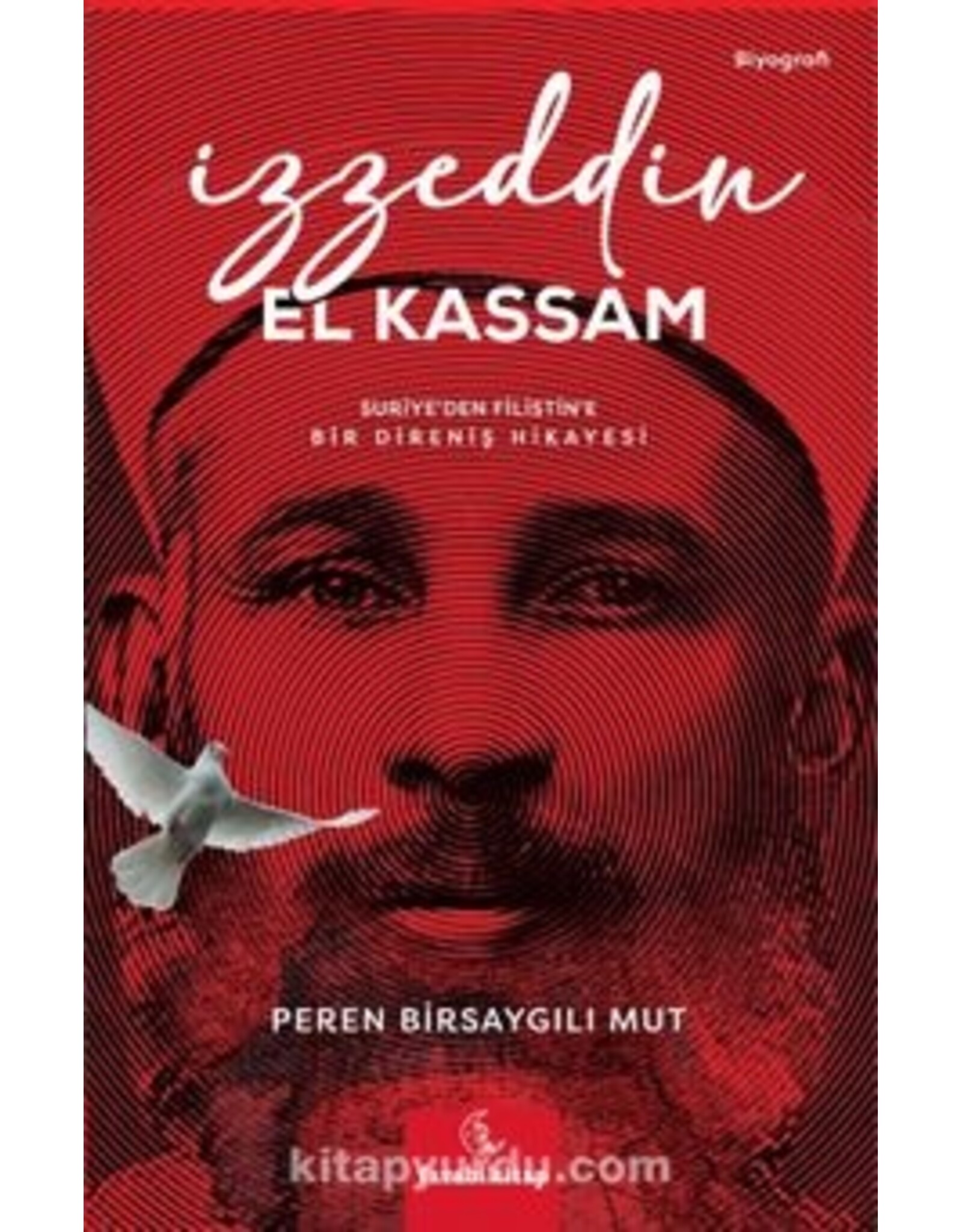 İzzeddin El Kassam; Suriye’den Filistin’e Bir Direniş Öyküsü