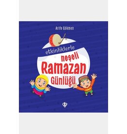 Etkinliklerle Neşeli Ramazan Günlüğü