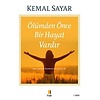 Ölümden Önce Bir Hayat Vardır