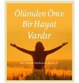 Ölümden Önce Bir Hayat Vardır