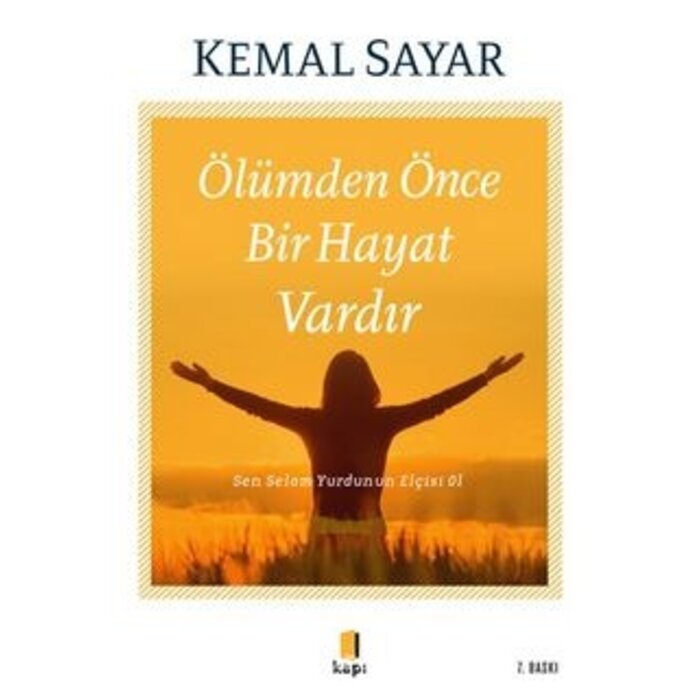Ölümden Önce Bir Hayat Vardır