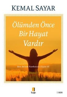Ölümden Önce Bir Hayat Vardır