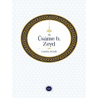 Cafer Acar Hz. Üsame b. Zeyd